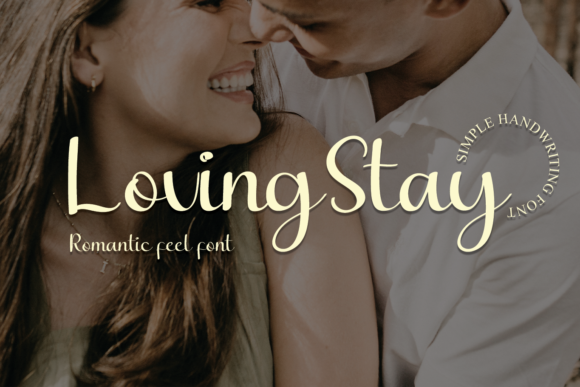 Loving Stay: A Delicate Script Font for Elegant Craft Designs