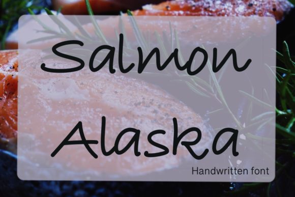 Salmon Alaska: A Handwritten Font That Elevates Campaign Visuals